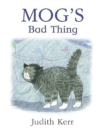 Mog's Bad Things By Judith Kerr