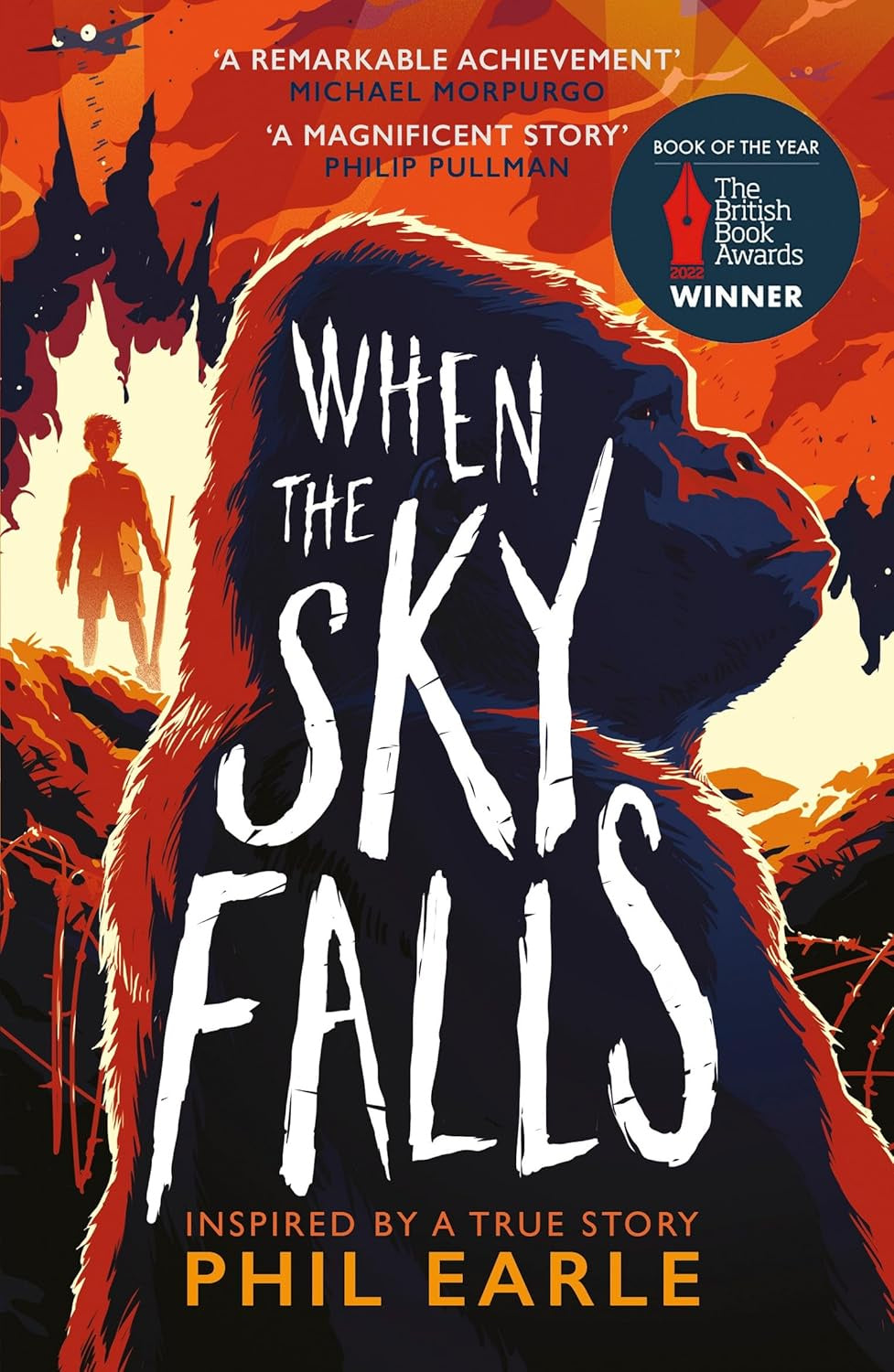 When the Sky Falls: The bestselling wartime animal tale inspired by a true story By Phil Earle