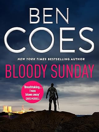 Bloody Sunday By Ben Coes
