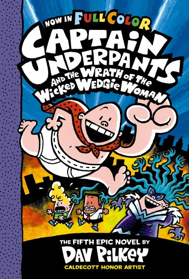 Captain Underpants and the Wrath of the Wicked Wedgie Woman