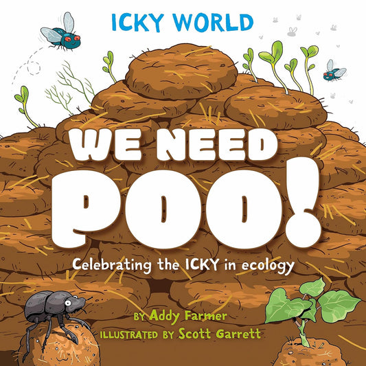 Icky World We Need Poo