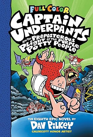 Captain Underpants and the Preposterous Plight of the Purple Potty People