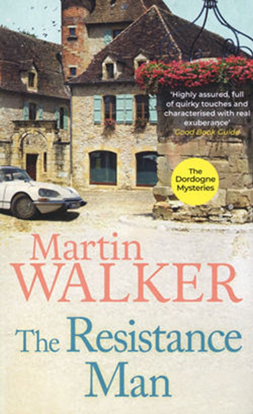 The Resistance Man By Martin Walker