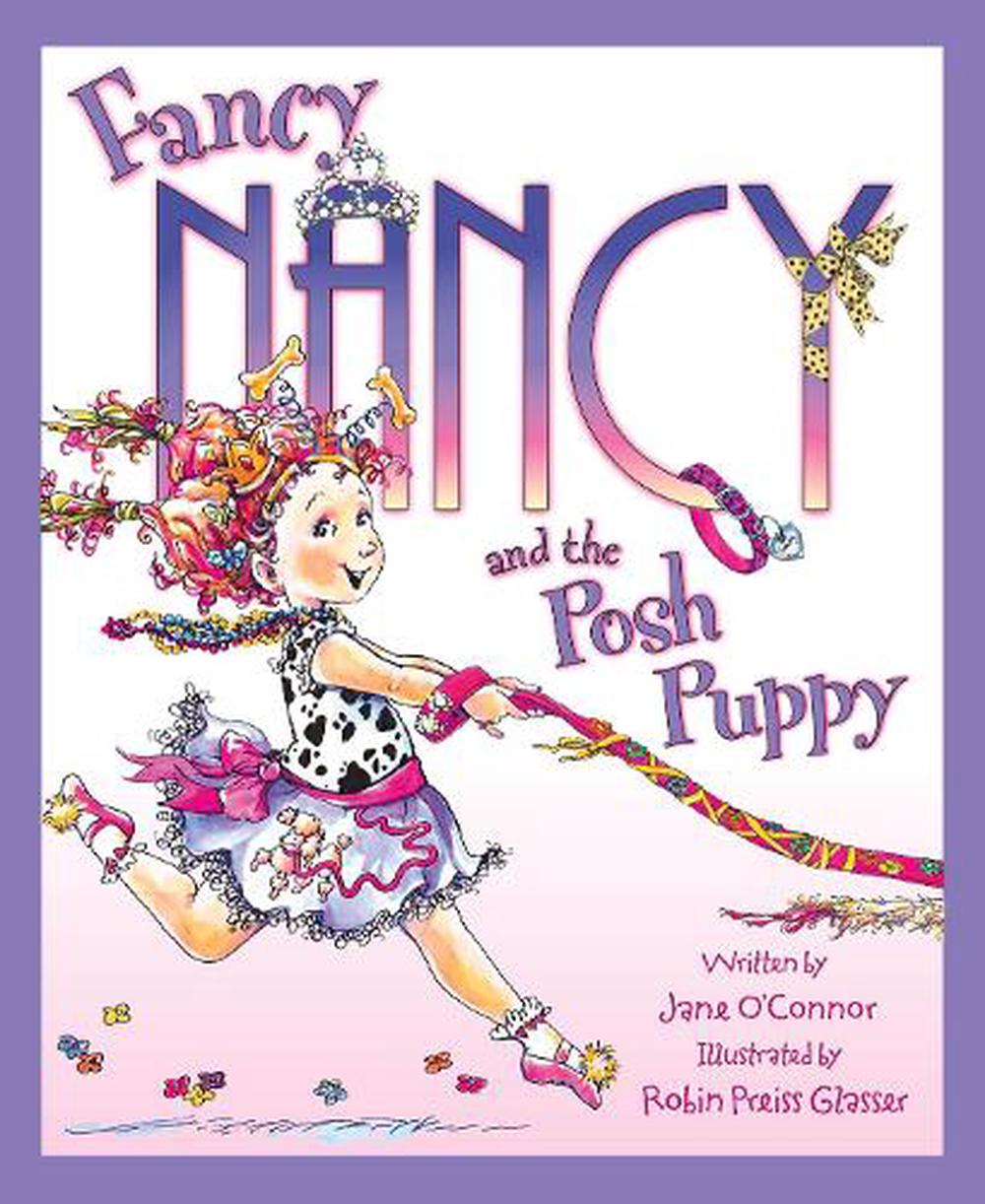 Fancy Nancy & The Posh Puppy