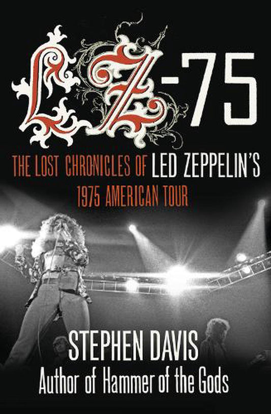 Lz75: Across America With Led Zeppelin