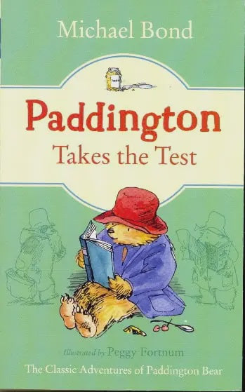 Paddington Takes the Test By Michael Bond