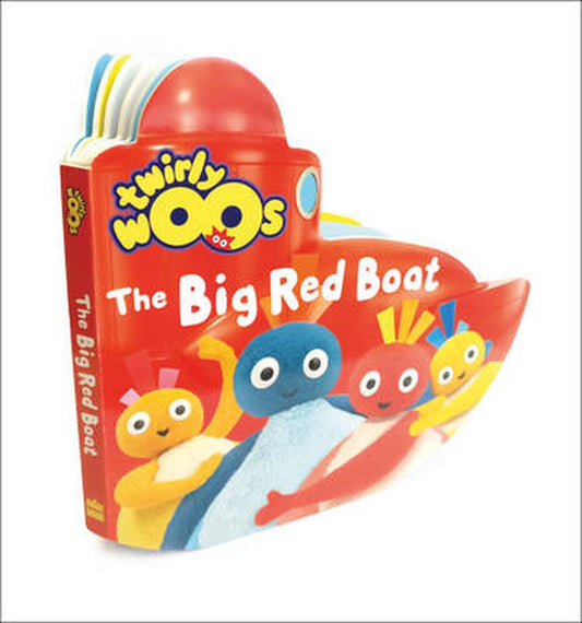 The Big Red Boat (Twirlywoos)