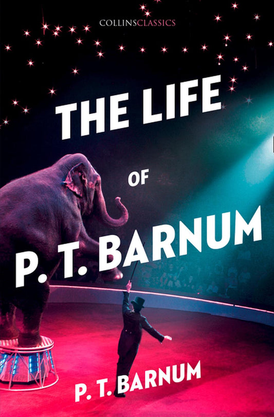 The Life Of Pt Barnum