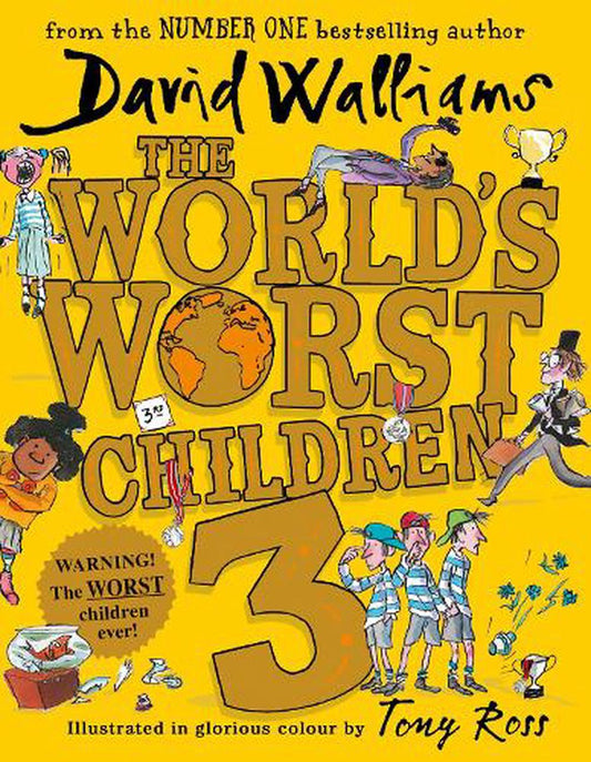 Worlds Worst Children 3 - By David Walliams