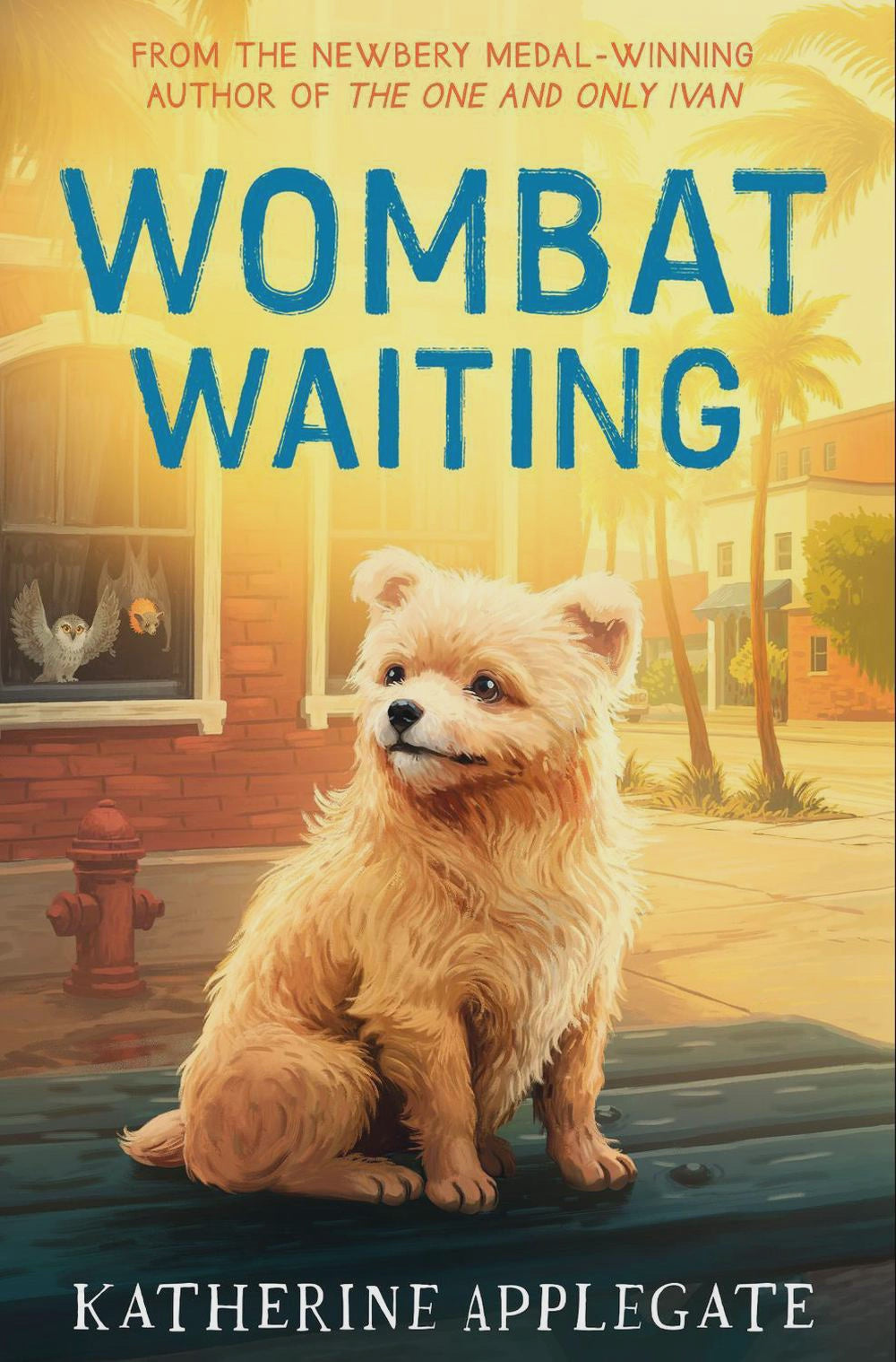 Wombat Waiting By: Katherine Applegate