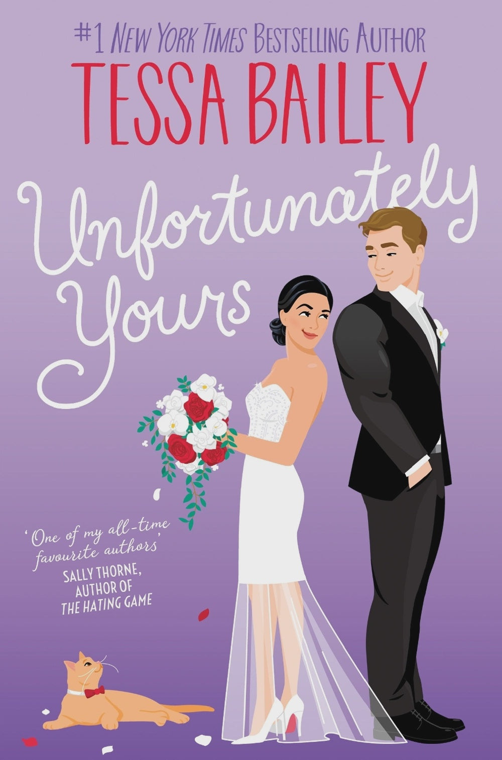 Unfortunately Yours UK A Novel By: Tessa Bailey
