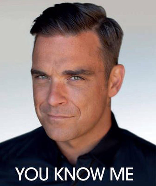 Robbie Williams: You Know Me