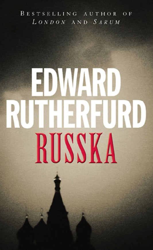 Russka by Edward Rutherfurd