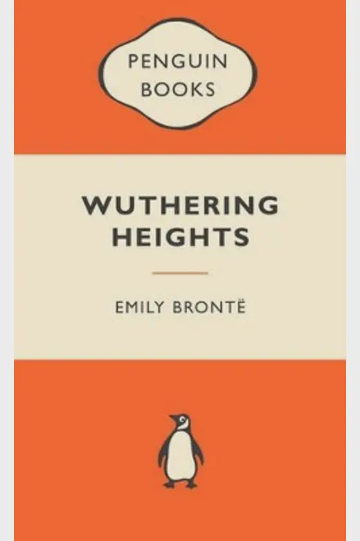 Popular Penguin: Wuthering Heights By Emily Bronte
