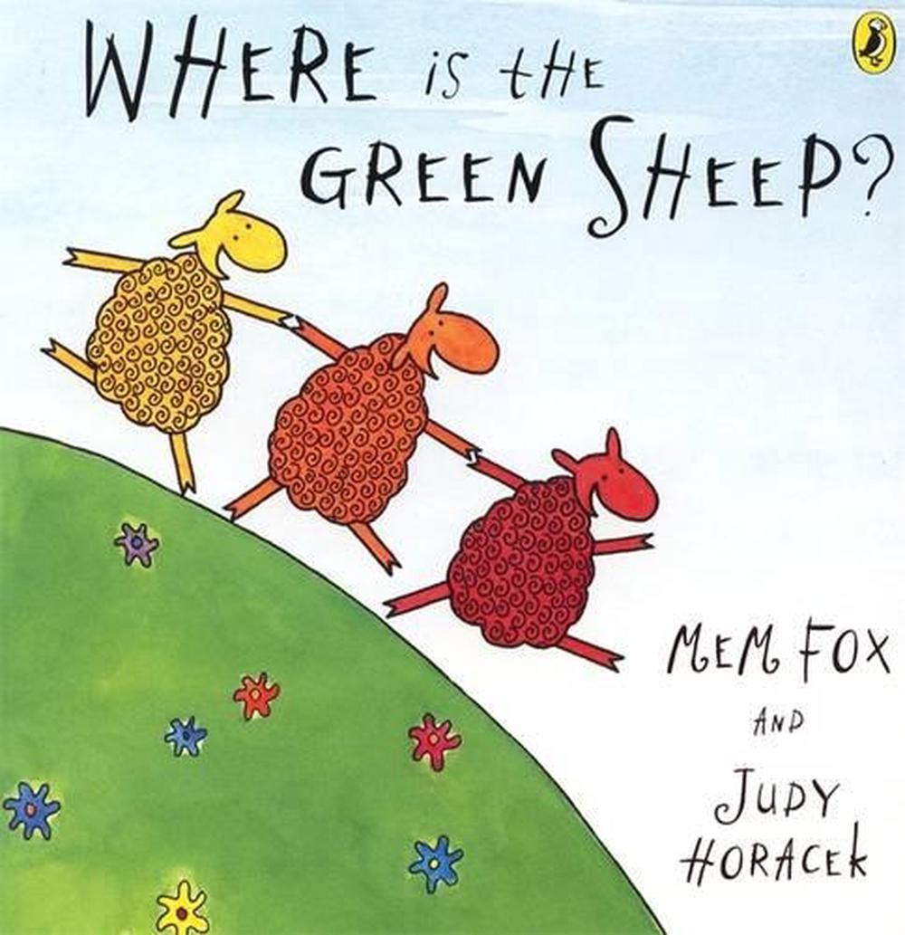 Where Is The Green Sheep By Mem Fox