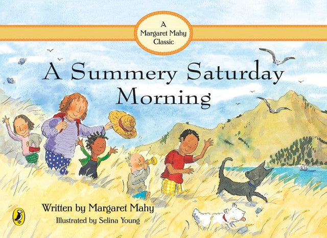 A Summery Saturday Morning by Margaret Mahy