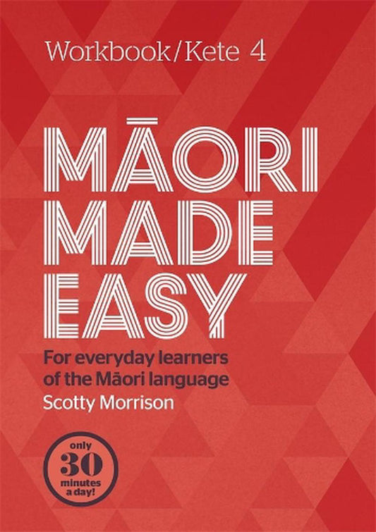 Maori Made Easy Book 4