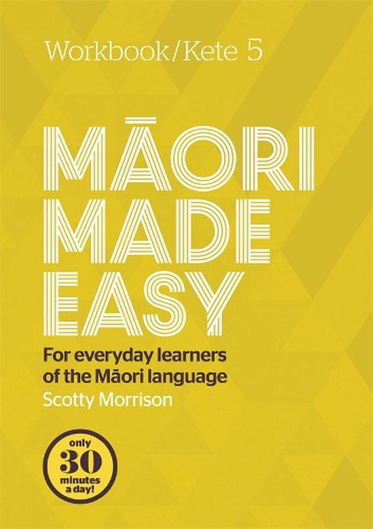 Maori Made Easy Workbook 5