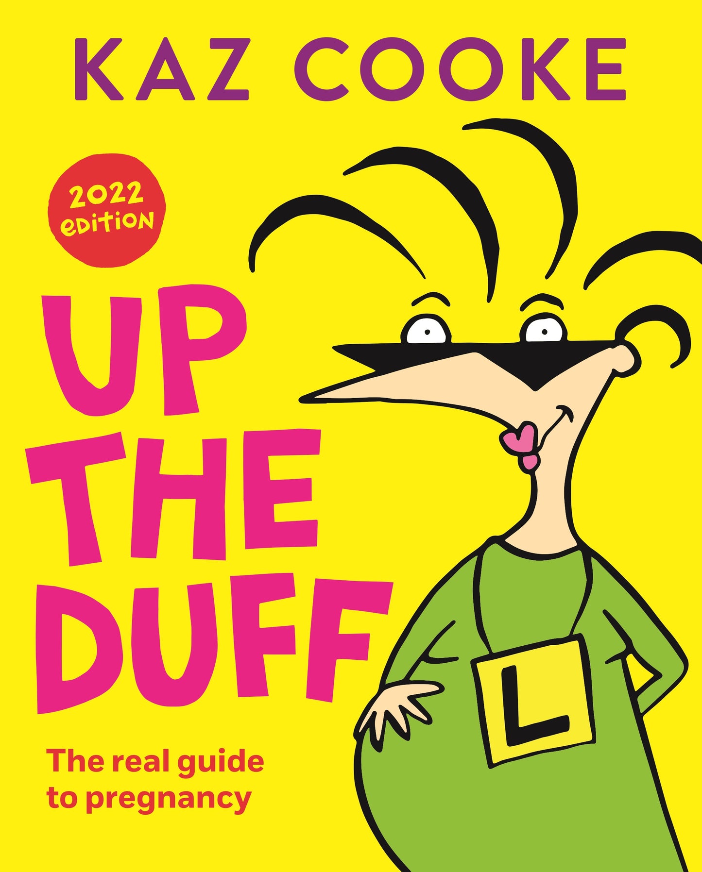 Up the Duff By Kaz Cooke