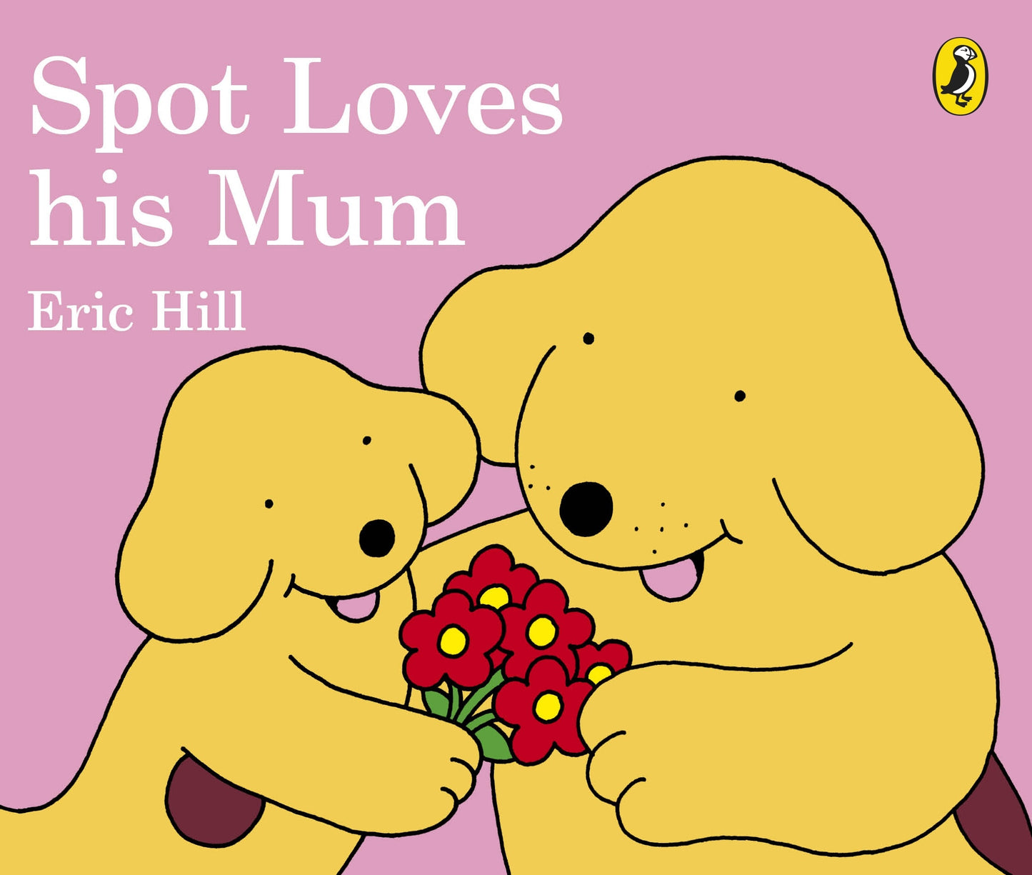 Spot Loves His Mum Eric Hill