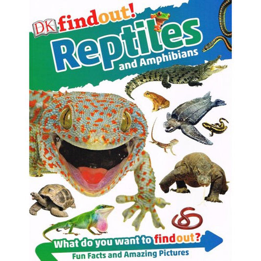 Dk Findout Reptiles And Amphibians