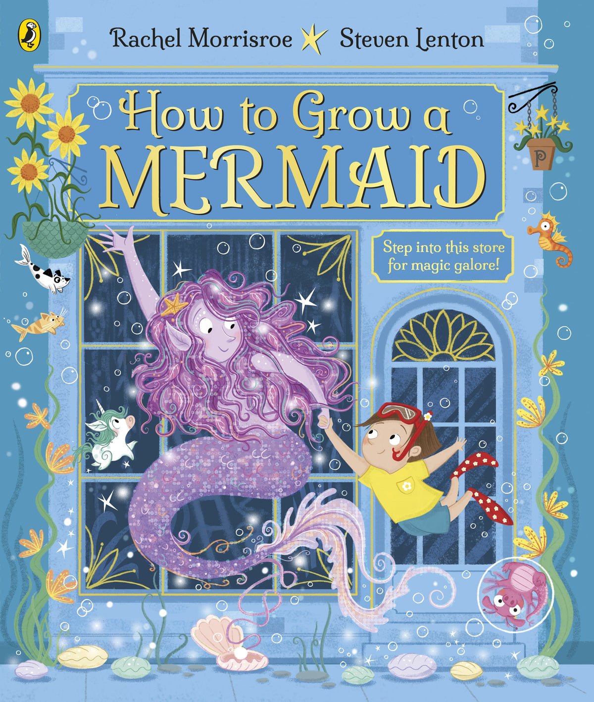 How to grow a mermaid By Rachel Morrisroe
