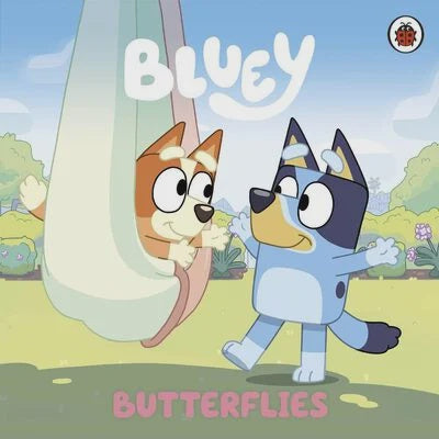 Bluey: Butterflies Paperback by Bluey
