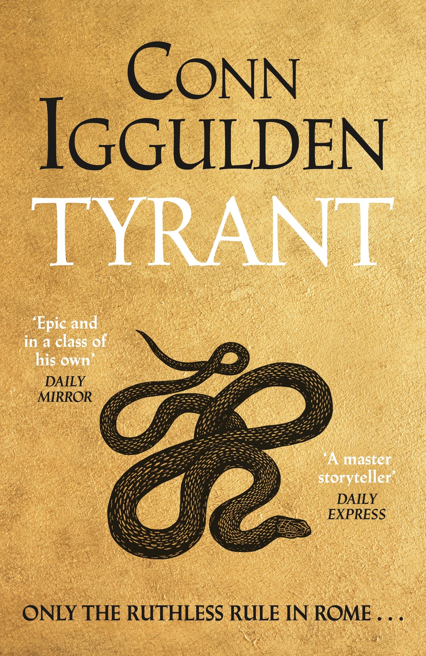 Tyrant by Conn Iggulden