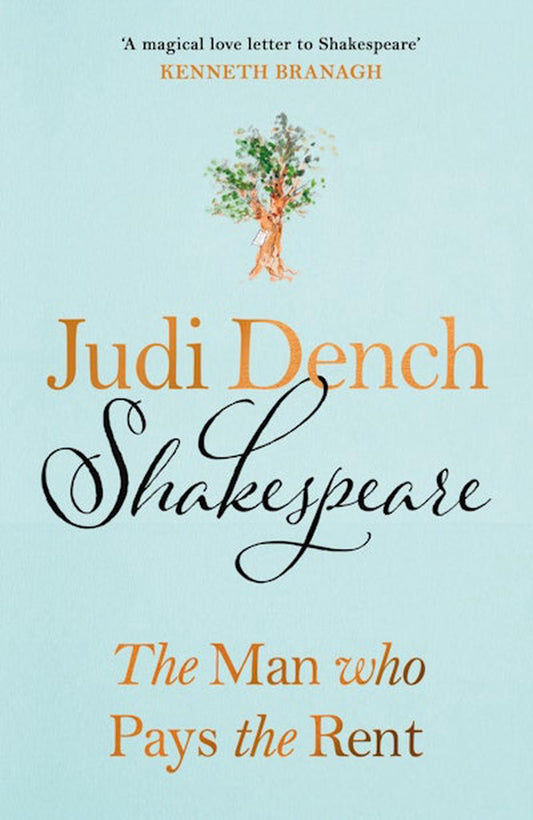 Shakespeare The Man Who Pays The Rent