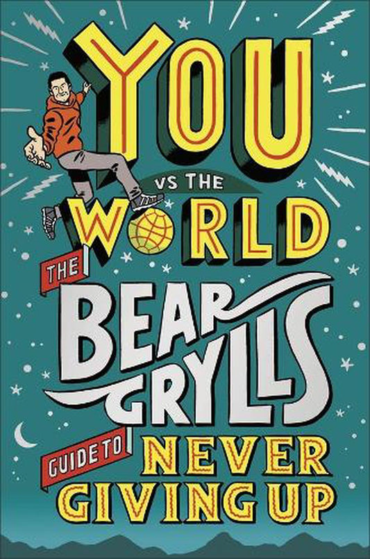 You Vs The World Bear Grylls