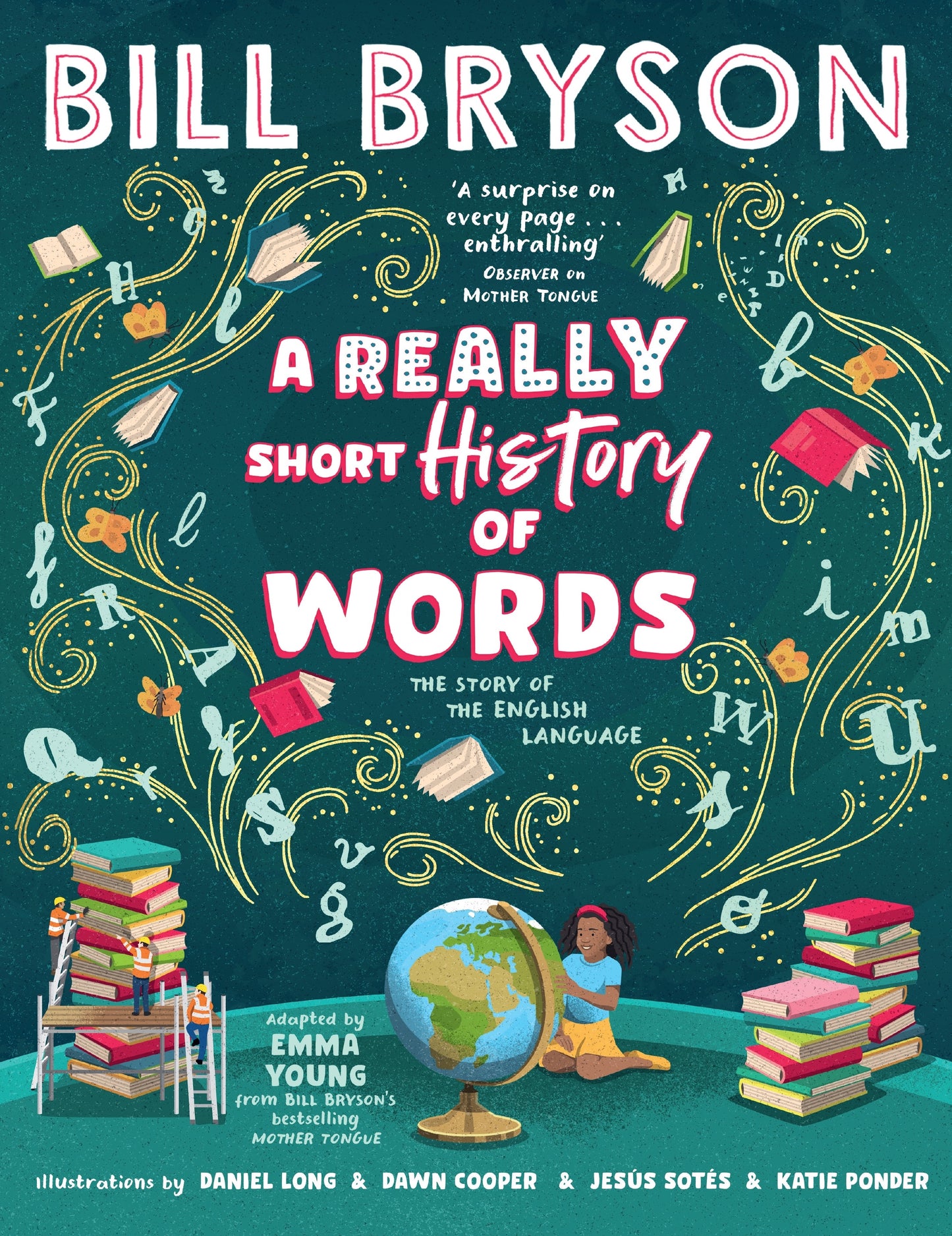 A Really Short History of Words by Bill Bryson