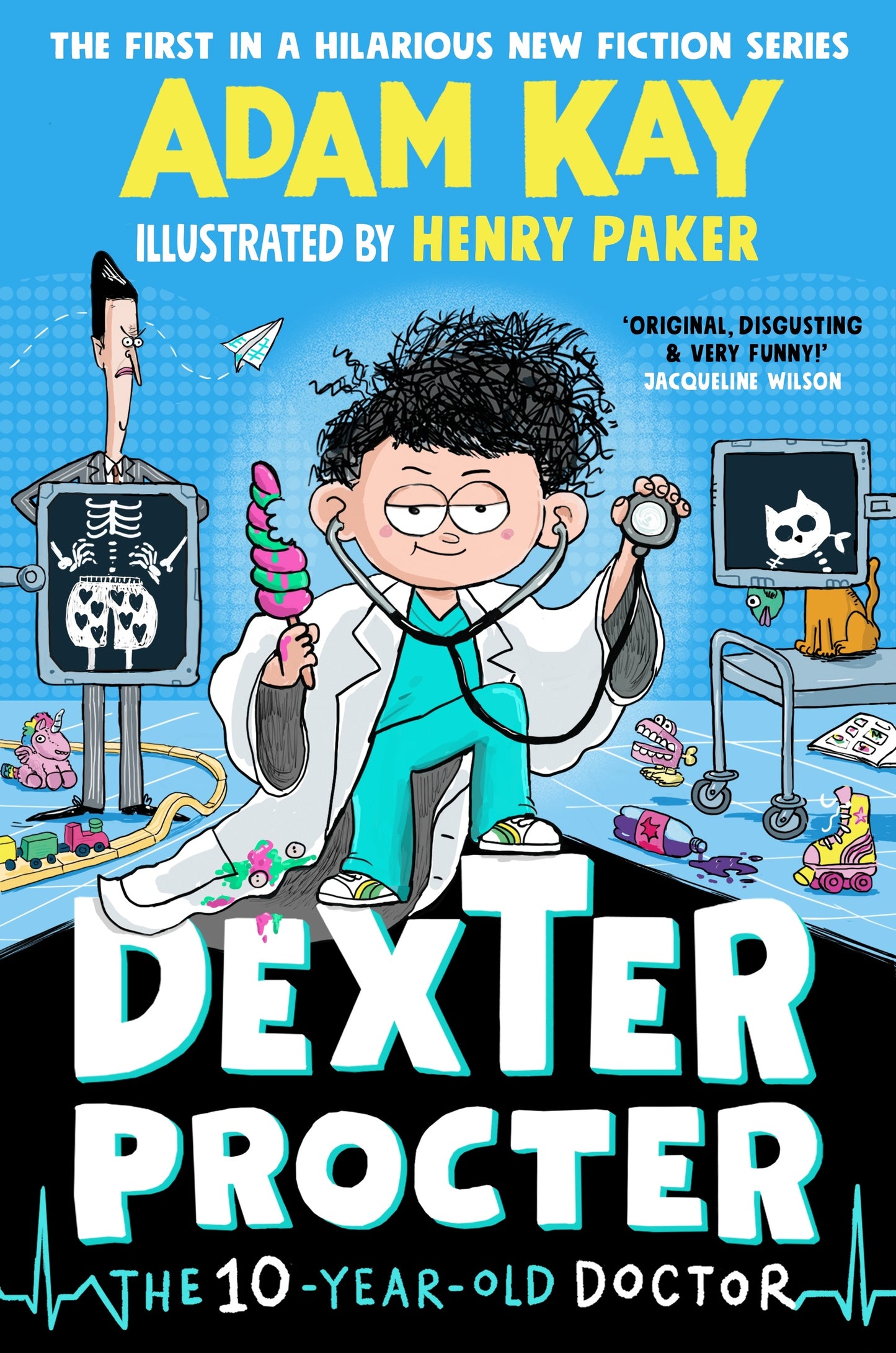 Dexter Procter the 10-Year-Old Doctor by Adam Kay