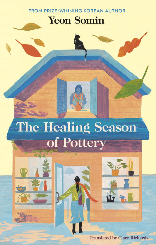 The Healing Season of Pottery by Yeon Somin