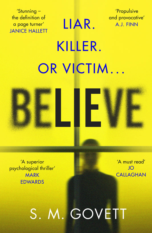 Believe  By S.M. Govett