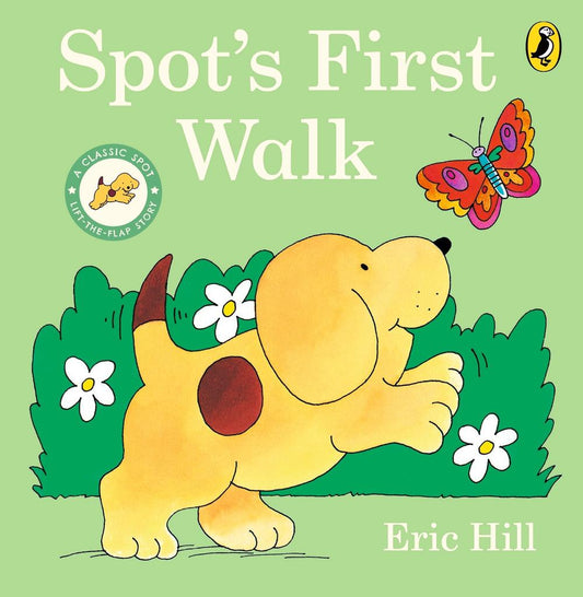 Spot's First Walk By Eric Hill