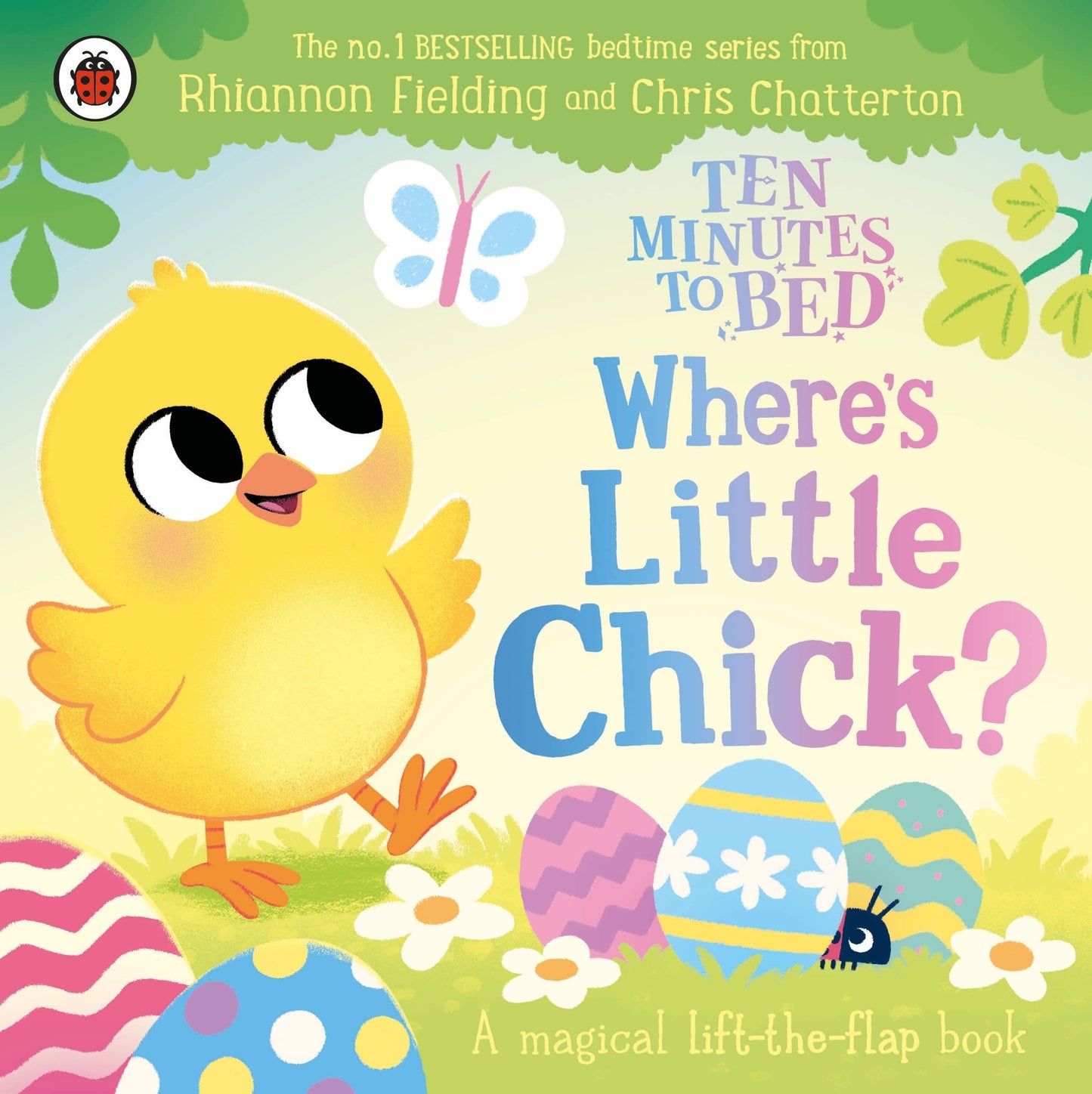 Ten Minutes to Bed Where's Little Chick by Rhiannon Fielding and Chris Chatteron