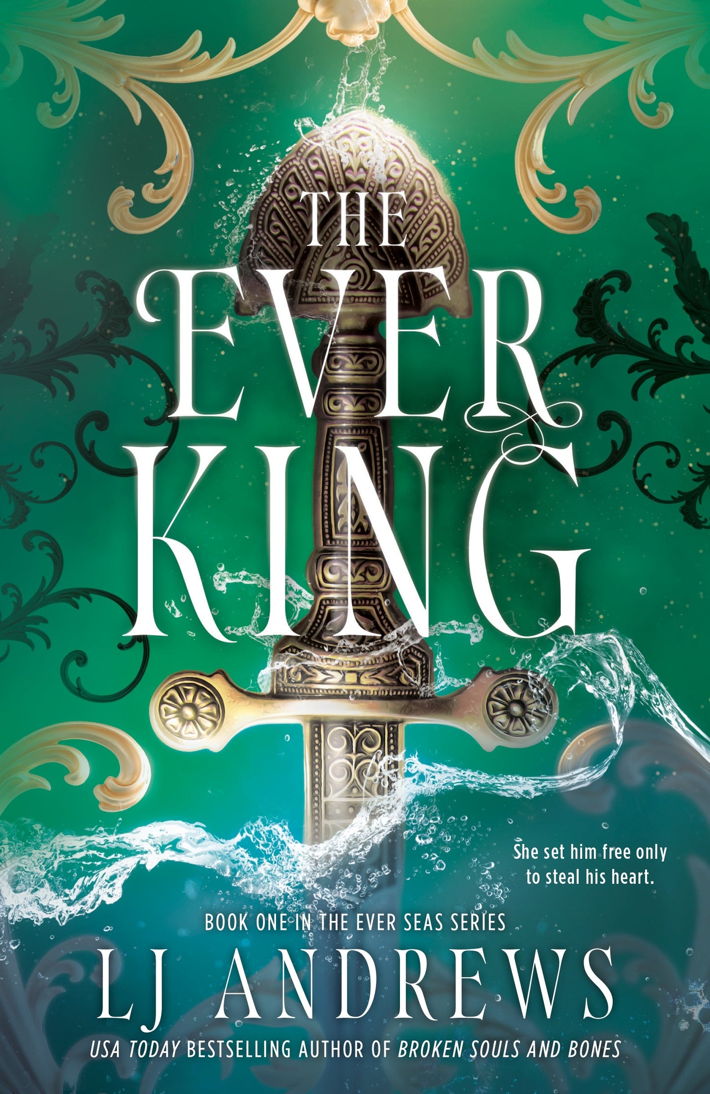 The Ever King  By LJ Andrews