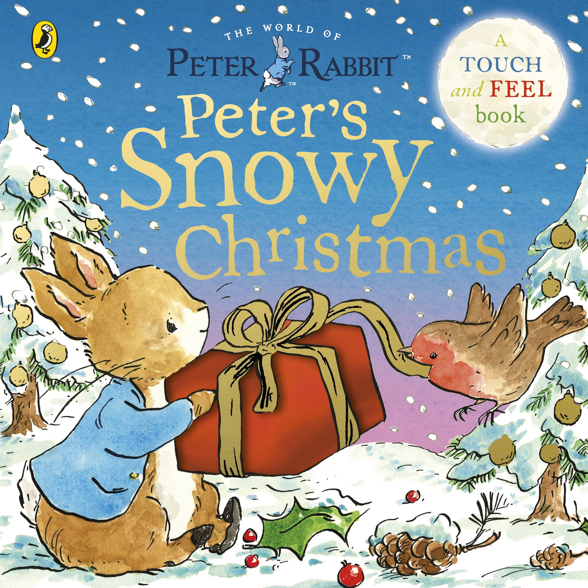 Peter Rabbit: Peter’s Snowy Christmas A Touch-and-Feel Book By  Beatrix Potter