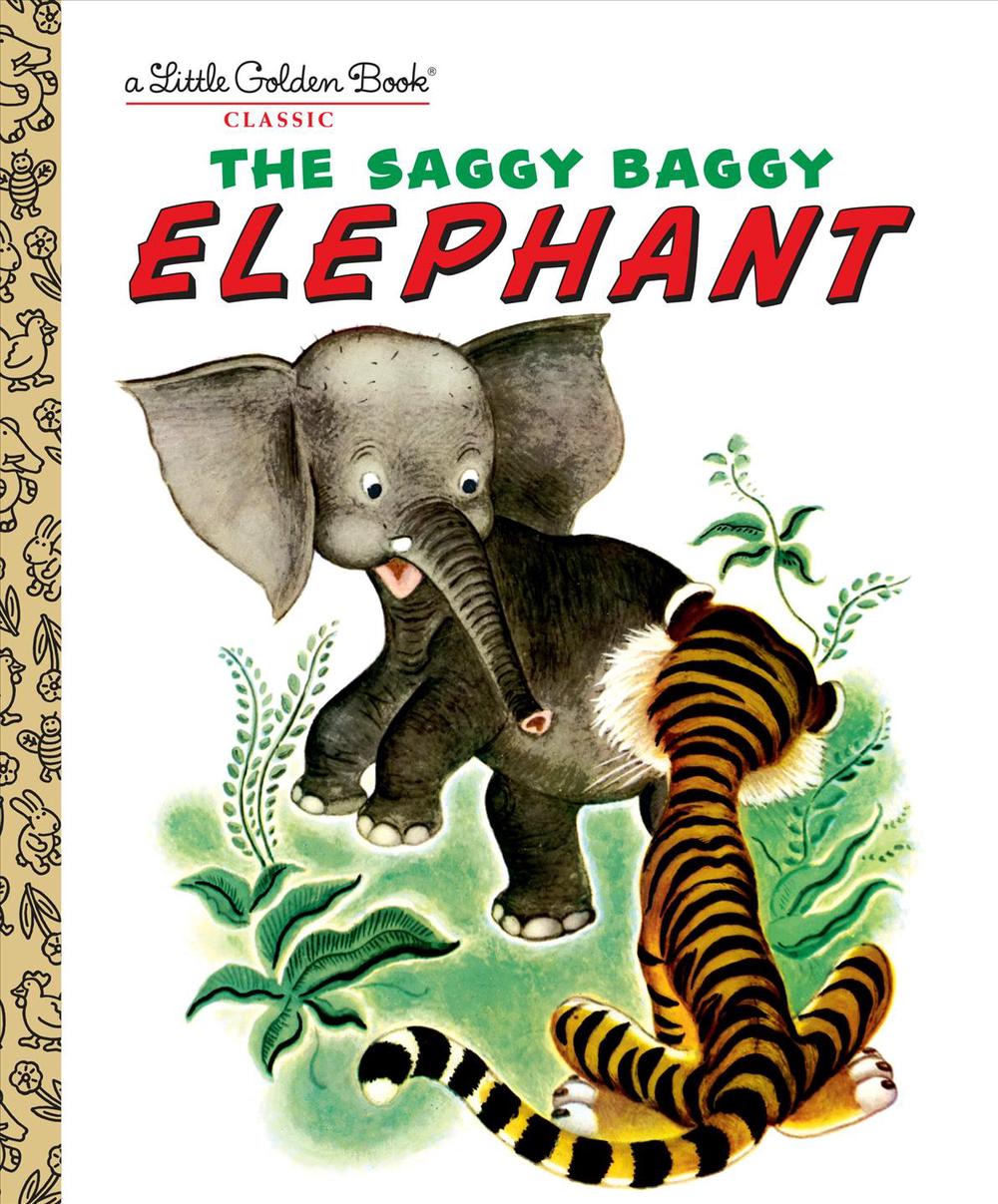 The Saggy Baggy Elephant