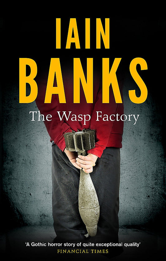 The Wasp Factory By Iain Banks