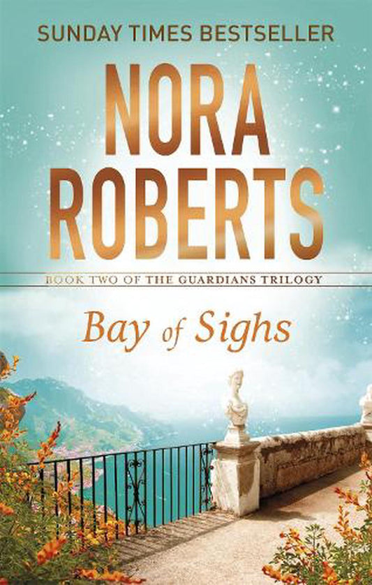 Roberts: Guardians Trilogy 2 Bay Of Sig