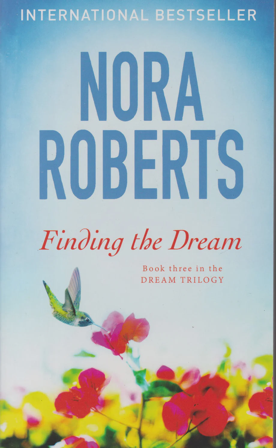 Finding The Dream (Dream Trilogy Book 3) By Nora Roberts