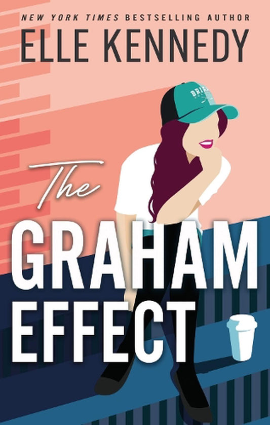 The Graham Effect - By Elle Kennedy