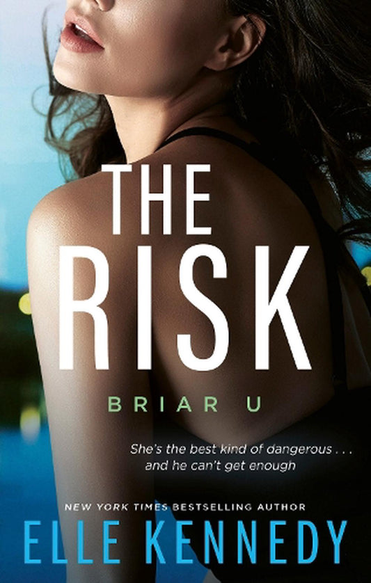 The Risk - By Elle Kennedy