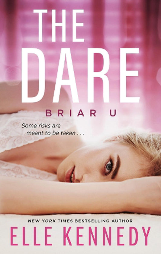 The Dare - By Elle Kennedy