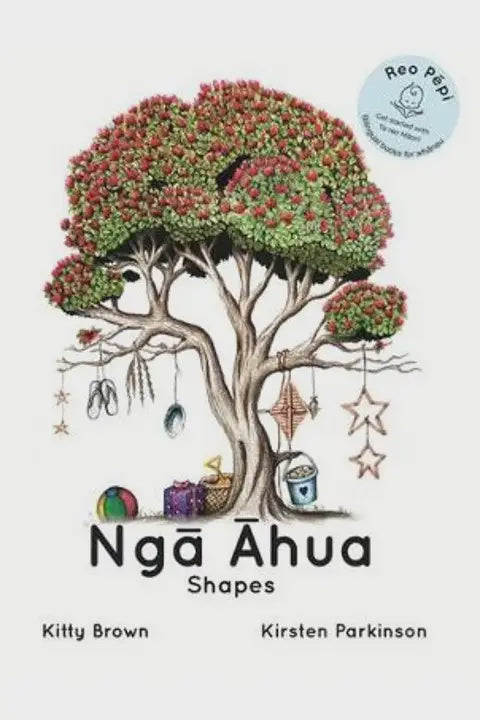 Nga Ahua Shapes by Kitty Brown and Kirsten Parkinson