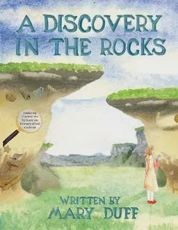 A Discovery in the Rocks by Mary Duff
