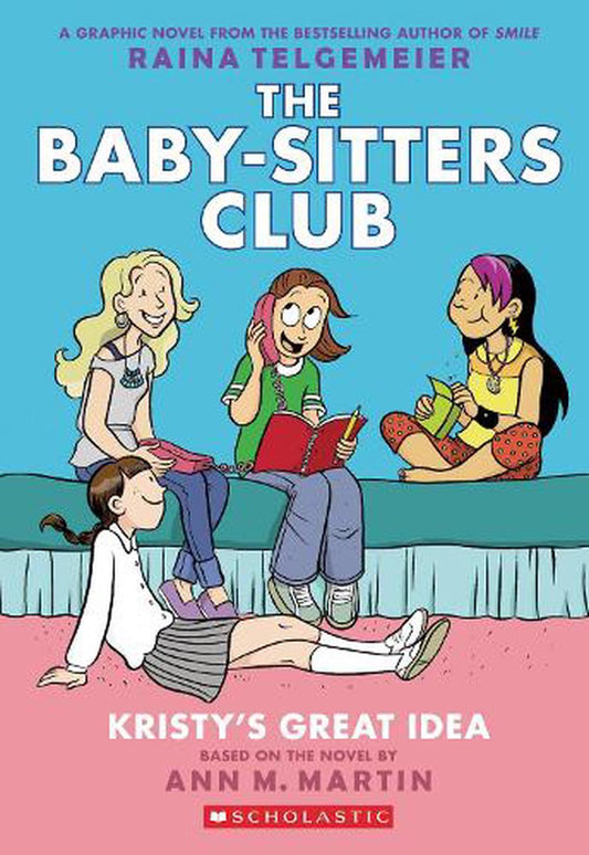 Baby Sitters Club Kristy'S Great Idea