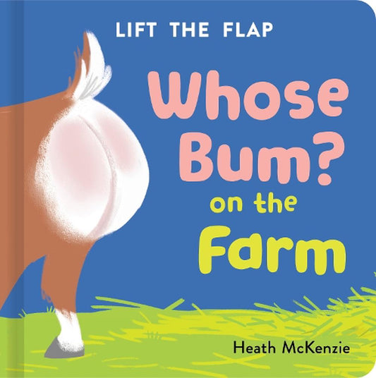 Whose bum on the farm