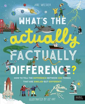 What's the Actually Factually Difference? By Jane Wilsher